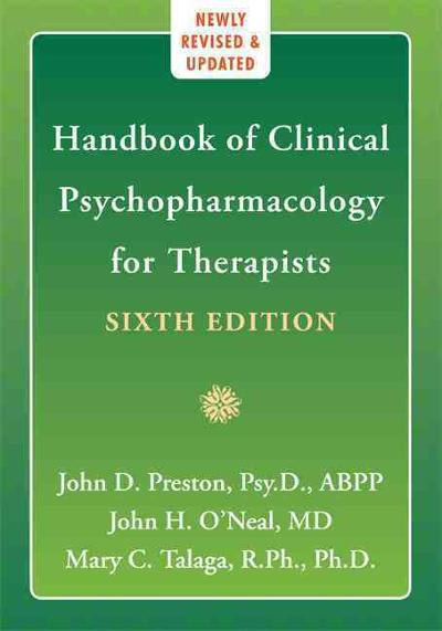handbook of clinical psychopharmacology for therapists 6th edition mary c talaga, john h oneal, john d