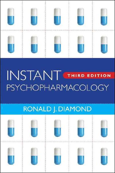 instant psychopharmacology 3rd edition ronald j diamond 0393705668, 9780393705669