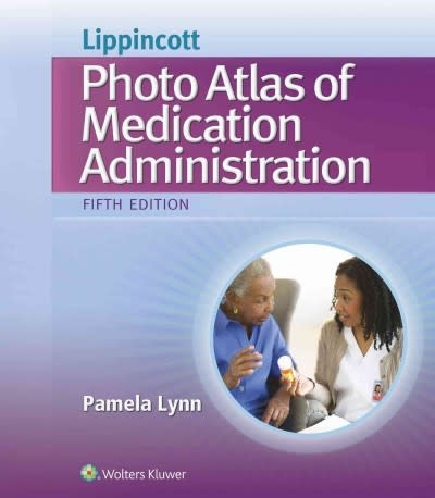lippincotts photo atlas of medication administration 5th edition pamela lynn 1451194315, 9781451194319