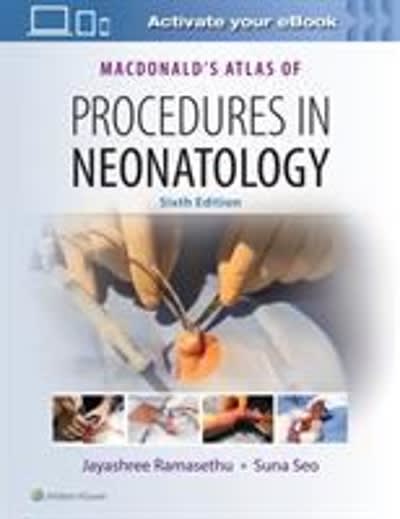 macdonalds atlas of procedures in neonatology 6th edition jayashree ramasethu, suna seo 1496394259,