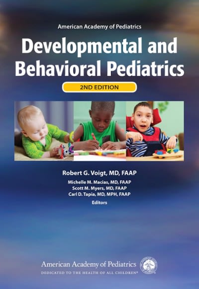 american academy of pediatrics developmental and behavioral pediatrics 2nd edition robert g voigt, michelle m