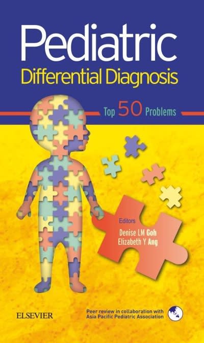 pediatric differential diagnosis top 50 problems 1st edition denise goh, elizabeth ang 9814666246,