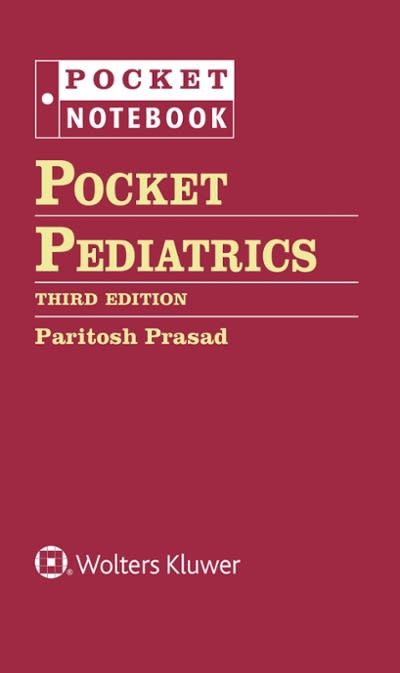 pocket pediatrics 3rd edition paritosh prasad 1975107624, 9781975107628