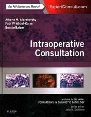 intraoperative consultation a volume in the series foundations in diagnostic pathology 1st edition alberto m