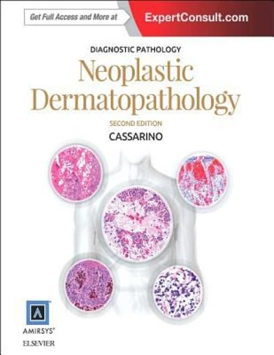 diagnostic pathology neoplastic dermatopathology 2nd edition david s cassarino 0323443273, 9780323443272