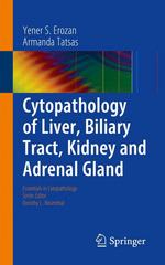 cytopathology of liver, biliary tract, kidney and adrenal gland 1st edition yener s erozan, armanda tatsas