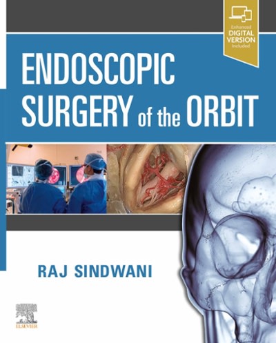 endoscopic surgery of the orbit 1st edition raj sindwani 0323613306, 9780323613309