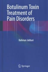 botulinum toxin treatment of pain disorders 1st edition bahman jabbari 1493925016, 9781493925018