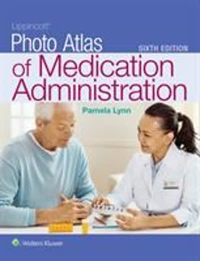 lippincott photo atlas of medication administration 6th edition pamela lynn 1975121341, 9781975121341