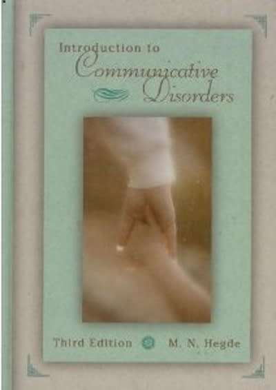 introduction to communicative disorders 3rd edition m n hegde 089079863x, 9780890798638