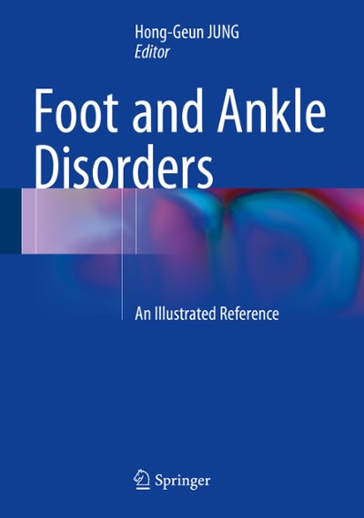 foot and ankle disorders an illustrated reference 1st edition hong geun jung 3642544932, 9783642544934