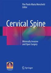 cervical spine minimally invasive and open surgery 1st edition pier paolo maria menchetti 3319216082,