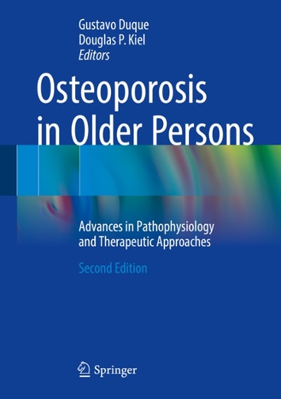 osteoporosis in older persons advances in pathophysiology and therapeutic approaches 2nd edition gustavo