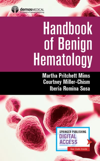 handbook of benign hematology 1st edition martha pritchett mims, courtney miller chism, iberia sosa