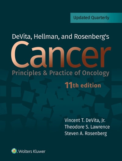 devita, hellman, and rosenbergs cancer 11th edition vincent t devita, steven a rosenberg, theodore s lawrence