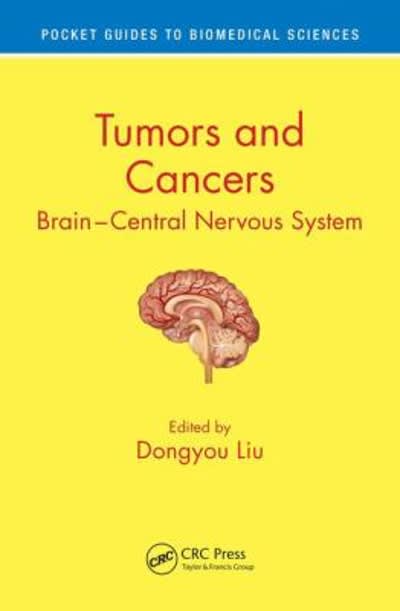 tumors and cancers central and peripheral nervous systems 1st edition dongyou liu 1351646842, 9781351646840