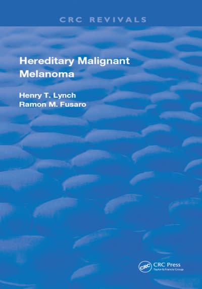 hereditary malignant melanoma 1st edition ramon m fusaro, henry t lynch 1000013006, 9781000013009