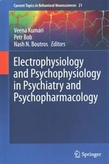 electrophysiology and psychophysiology in psychiatry and psychopharmacology 1st edition veena kumari, petr
