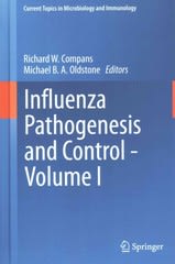 influenza pathogenesis and control - volume i 1st edition richard w compans, michael b a oldstone 3319111558,