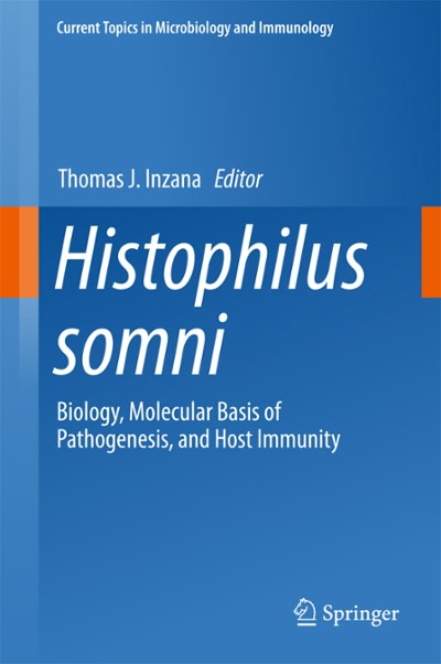 histophilus somni biology, molecular basis of pathogenesis, and host immunity 1st edition thomas j inzana