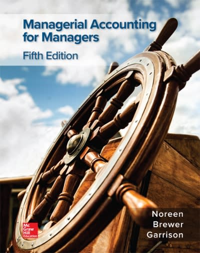 managerial accounting for managers 5th edition eric noreen 126048033x, 9781260480337