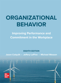 organizational behavior improving performance and commitment in the workplace 8th edition jason colquitt