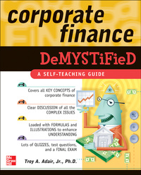 corporate finance demystified 1st edition troy adair 0071459103, 9780071459105
