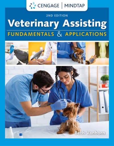 veterinary assisting fundamentals & applications 2nd edition beth vanhorn 1305499409, 9781305499409