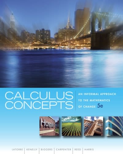 calculus concepts an informal approach to the mathematics of change 5th edition donald r. latorre, john w.