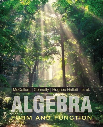 algebra form and function 1st edition william g mccallum, eric connally, deborah hughes hallett, philip