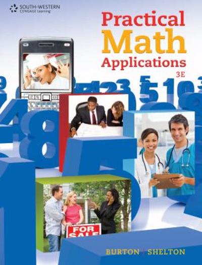 practical math applications 3rd edition david w carroll, sharon burton, nelda shelton 1133007724,
