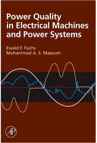 power quality in power systems and electrical machines 2nd edition ewald fuchs, mohammad a s masoum