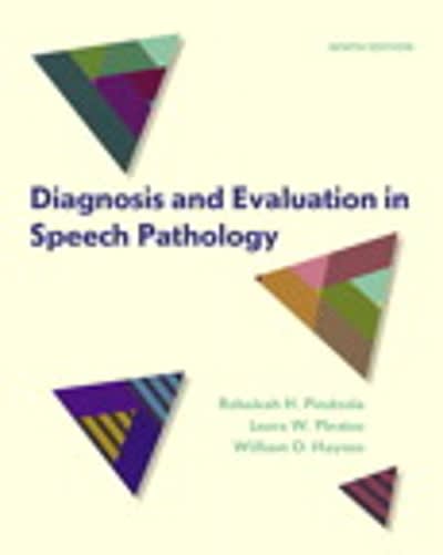 diagnosis and evaluation in speech pathology 9th edition rebekah h pindzola, laura w plexico, william o