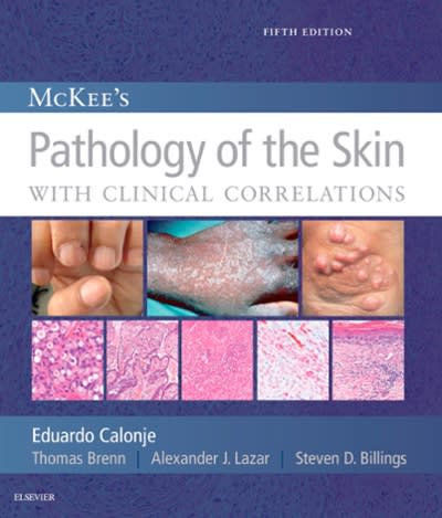 mckees pathology of the skin 5th edition j eduardo calonje, thomas brenn, alexander j lazar, steven d