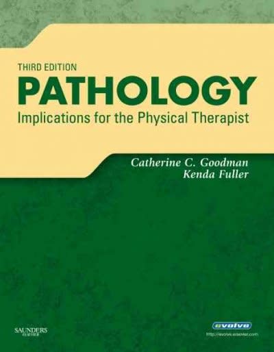 pathology implications for the physical therapist 3rd edition catherine cavallaro goodman, kenda s fuller