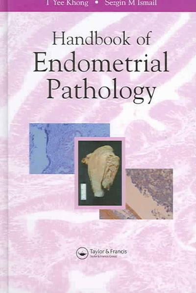 diagnostic endometrial pathology 2nd edition yee khong, annie ny cheung, wenxin zheng 1351856855,