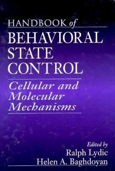of behavioral state control cellular and molecular mechanisms 1st edition ralph lydic, helen a baghdoyan