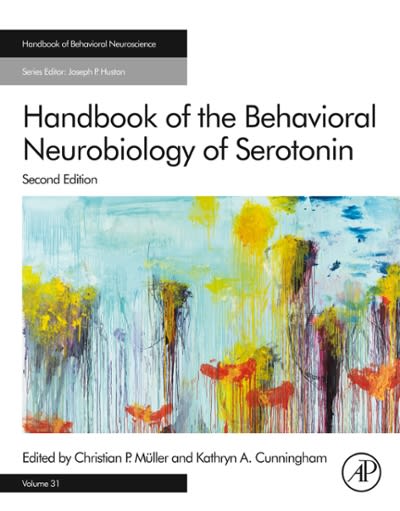 of the behavioral neurobiology of serotonin 2nd edition christian p muller, kathryn a cunningham 0444641262,