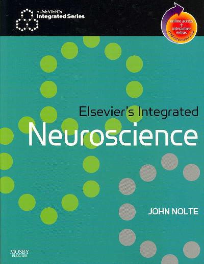 elseviers integrated neuroscience 1st edition john nolte 0323082955, 9780323082952