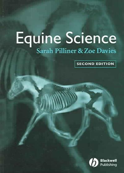 equine science 2nd edition sarah pilliner, zoe davies 1405119446, 9781405119443