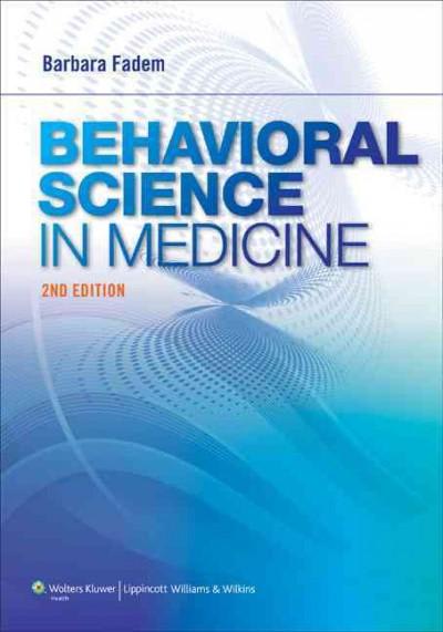 behavioral science in medicine 2nd edition barbara fadem 1609136640, 9781609136642