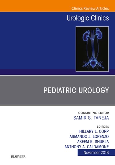 pediatric urology, an issue of urologic clinics 1st edition anthony caldamone, hillary l copp, aseem r