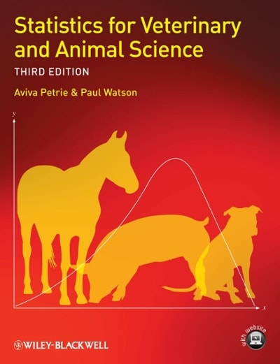 statistics for veterinary and animal science 3rd edition aviva petrie, paul watson 0470670754, 9780470670750