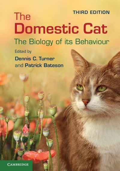 the domestic cat the biology of its behaviour 3rd edition dennis c turner, patrick bateson 1107496543,