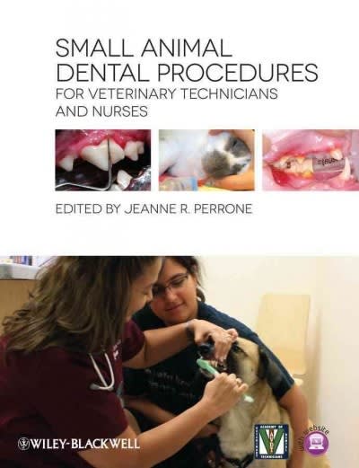 small animal dental procedures for veterinary technicians and nurses 1st edition jeanne r perrone 1118453123,