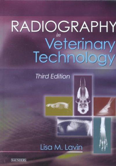 radiography in veterinary technology 3rd edition lisa m lavin 0721692753, 9780721692753