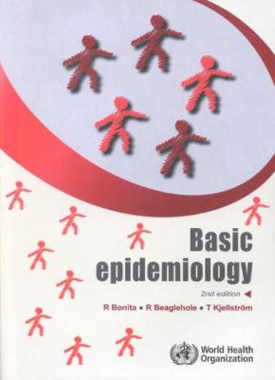 basic epidemiology 2nd edition ruth bonita, robert beaglehole, t kjellstrom 9241547073, 9789241547079