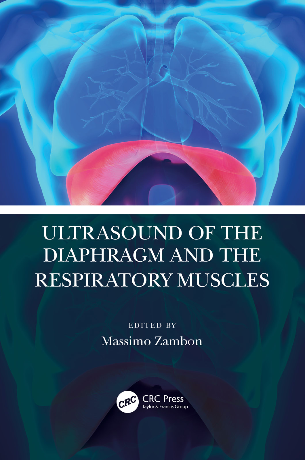 ultrasound of the diaphragm and the respiratory muscles 1st edition massimo zambon 1000537617, 9781000537611