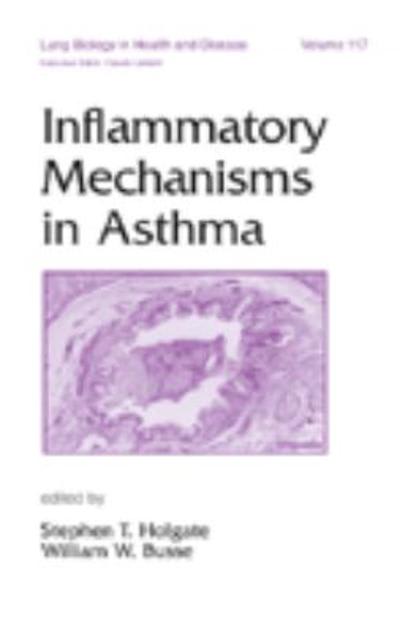 inflammatory mechanisms in asthma 1st edition stephen holgate 1351438492, 9781351438490