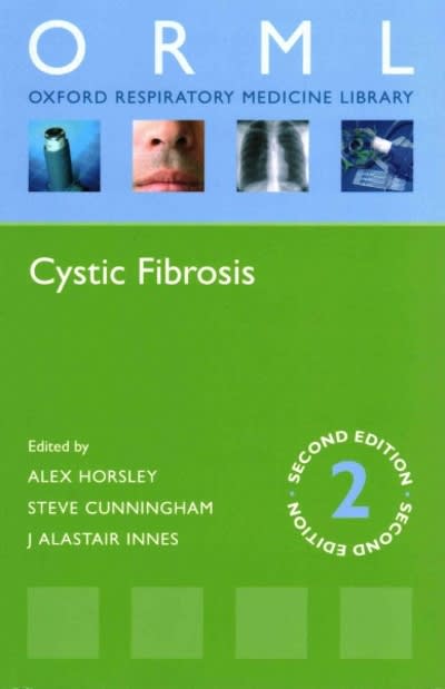 cystic fibrosis 2nd edition alex horsley, steve cunningham, j alastair innes 0191007447, 9780191007446